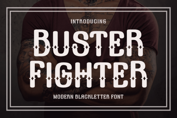 Buster Fighter: Where Gothic Tradition Meets Modern Edge