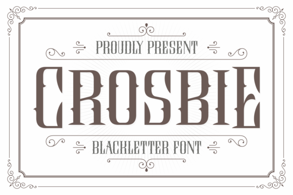 Crosbie: A Modern Take on Blackletter Tradition