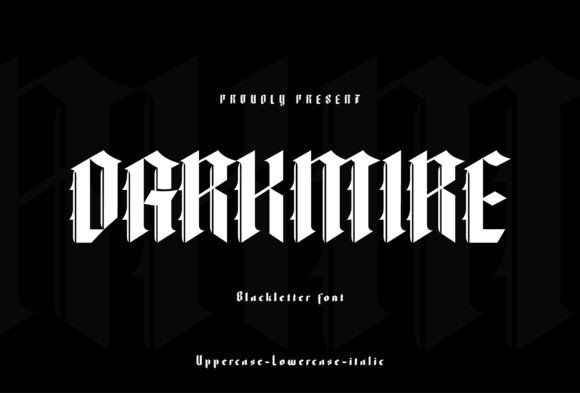 Darkmire: A Bold Blackletter Typeface for Impactful Design