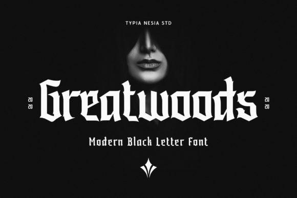 Greatwoods: The Bold Blackletter Font for Modern Designers