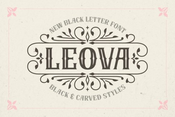 Leova: A Distinct Blackletter Font for Modern Creatives