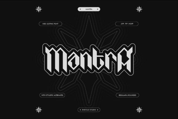 Mantra: A Neo-Gothic Typeface for Modern Edge