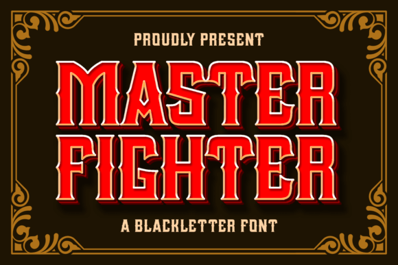 Master Fighter: The Blackletter Font for Heritage Branding