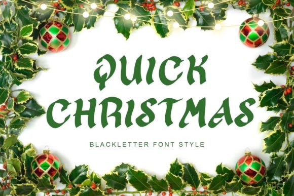 Quick Christmas: A Blackletter Font for Bold Holiday Branding