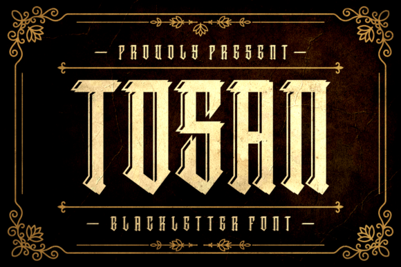 Tosan: The Gothic Typeface for Modern Elegance